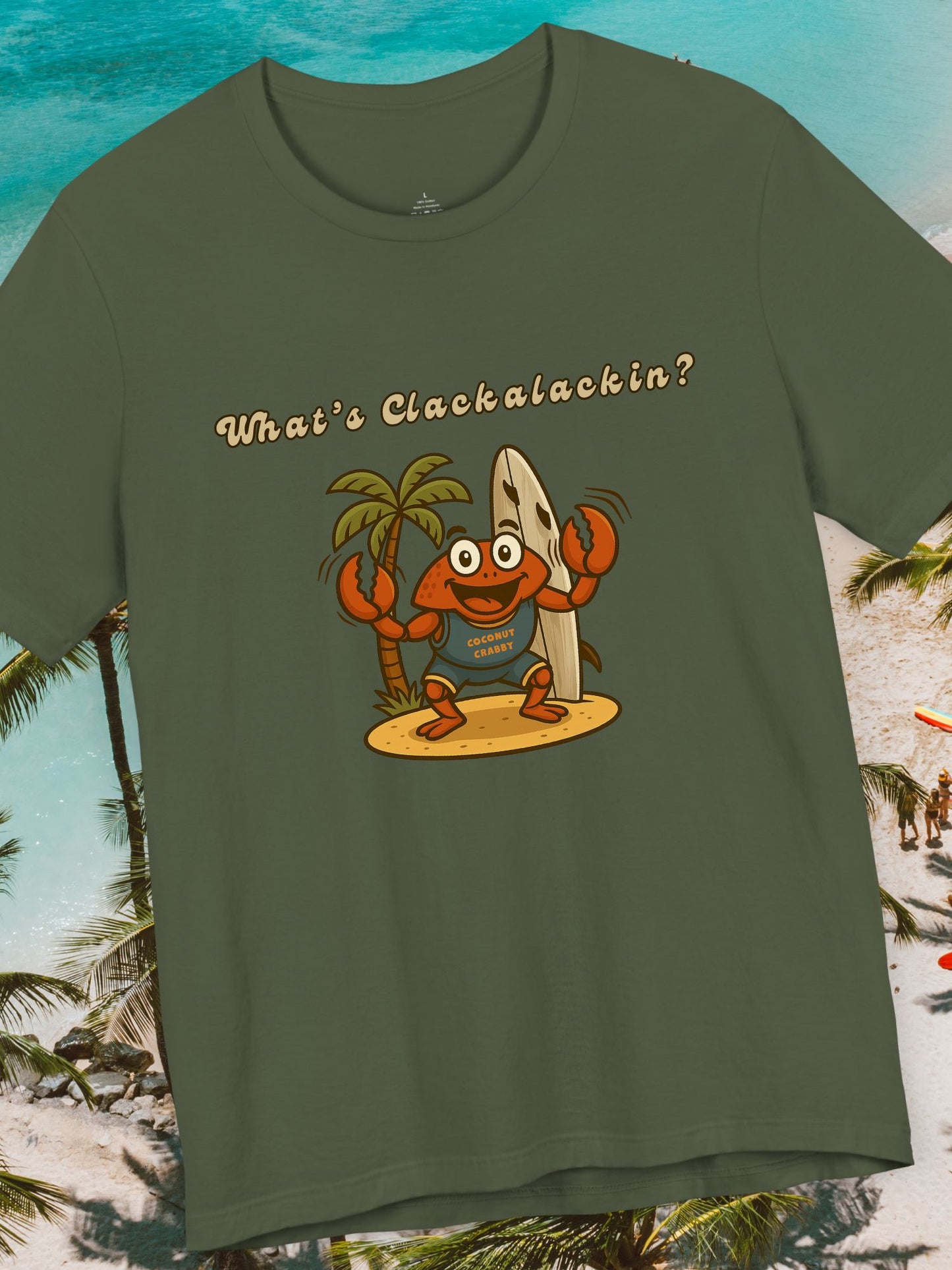 'What's Clackalackin?' Surfer Crab Unisex T-Shirt, Fun Beach Vibes, Perfect for Summer, Crab Lover's Gift, Casual Wear, Beach Party, Vacation, Surf wear