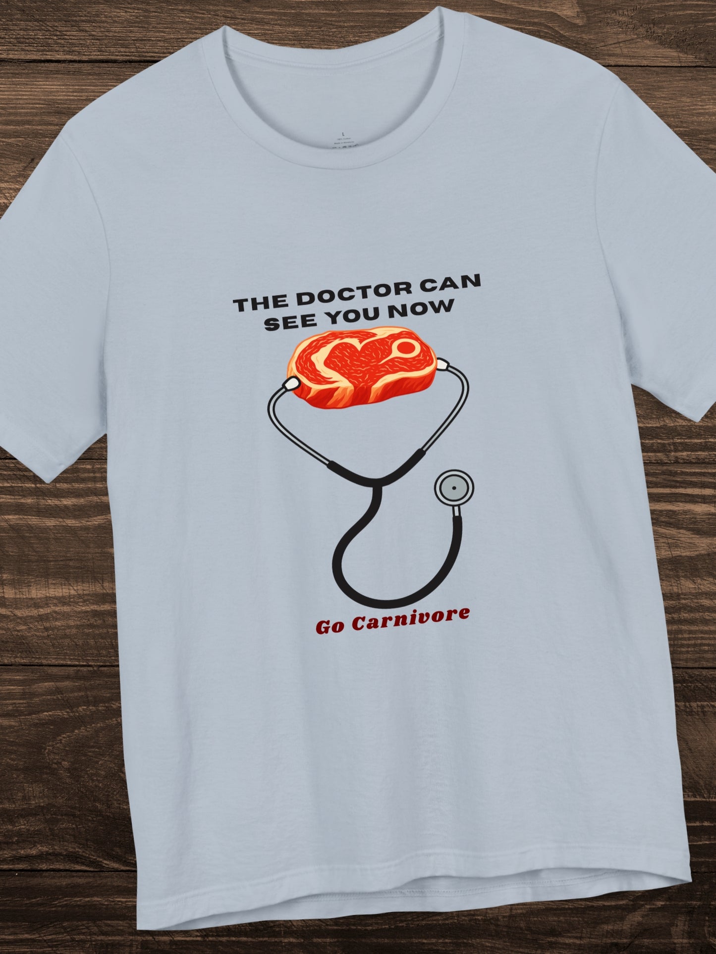 'The Doctor Can See You Now, Go Carnivore' Steak Wearing a Stethoscope Graphic Unisex T-Shirt, Health and Wellness, Carnivore Diet Apparel