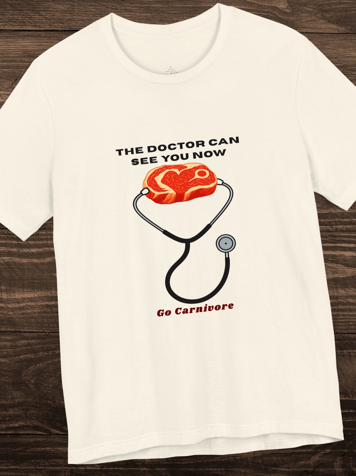 'The Doctor Can See You Now, Go Carnivore' Steak Wearing a Stethoscope Graphic Unisex T-Shirt, Health and Wellness, Carnivore Diet Apparel