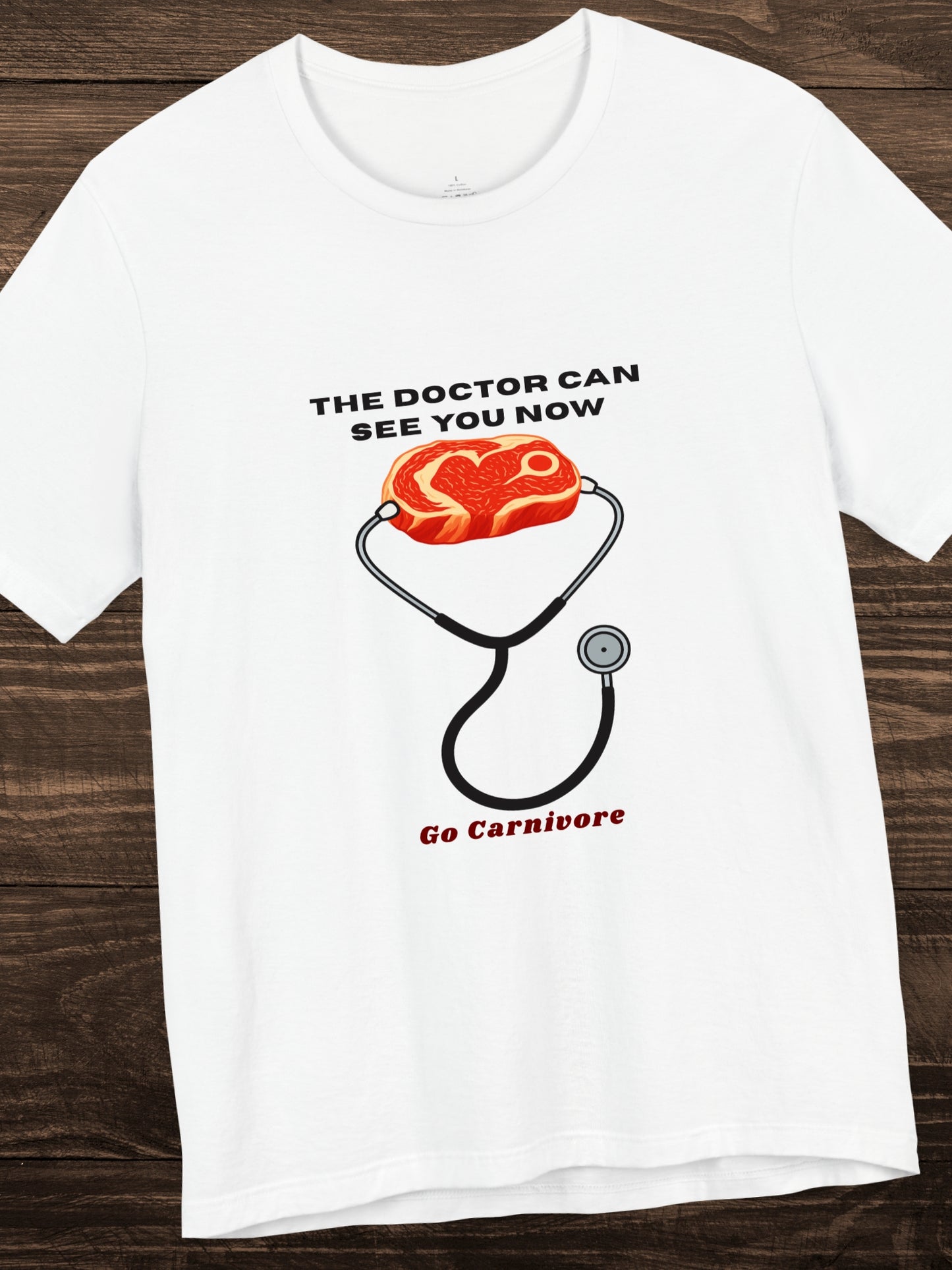 'The Doctor Can See You Now, Go Carnivore' Steak Wearing a Stethoscope Graphic Unisex T-Shirt, Health and Wellness, Carnivore Diet Apparel