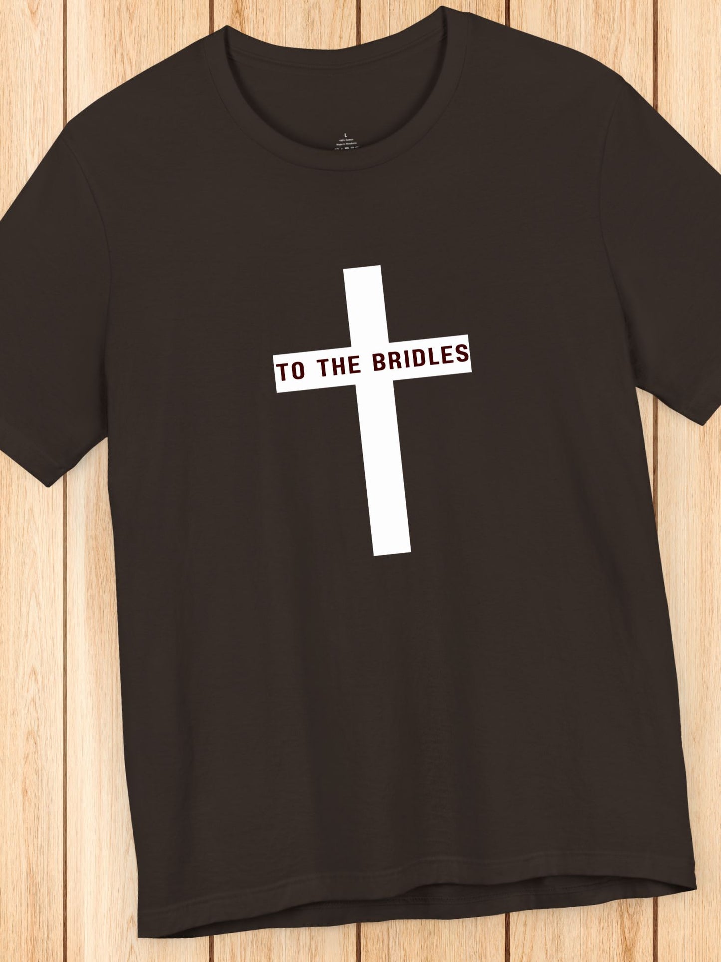 'TO THE BRIDLES' Cross Graphic Unisex T-Shirt, Christian Apparel, REV 14:20 Bible Verse