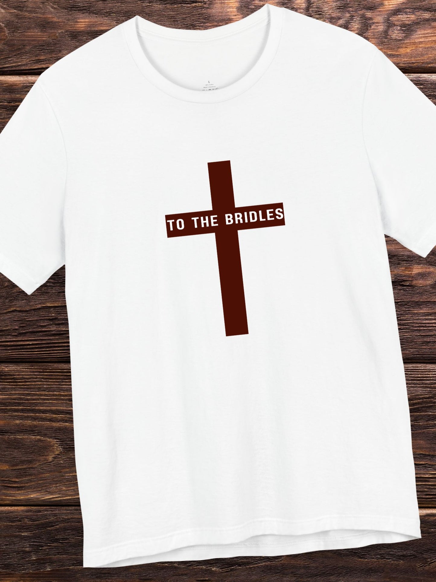 'TO THE BRIDLES' Cross Graphic Unisex T-Shirt, Christian Apparel, REV 14:20 Bible Verse