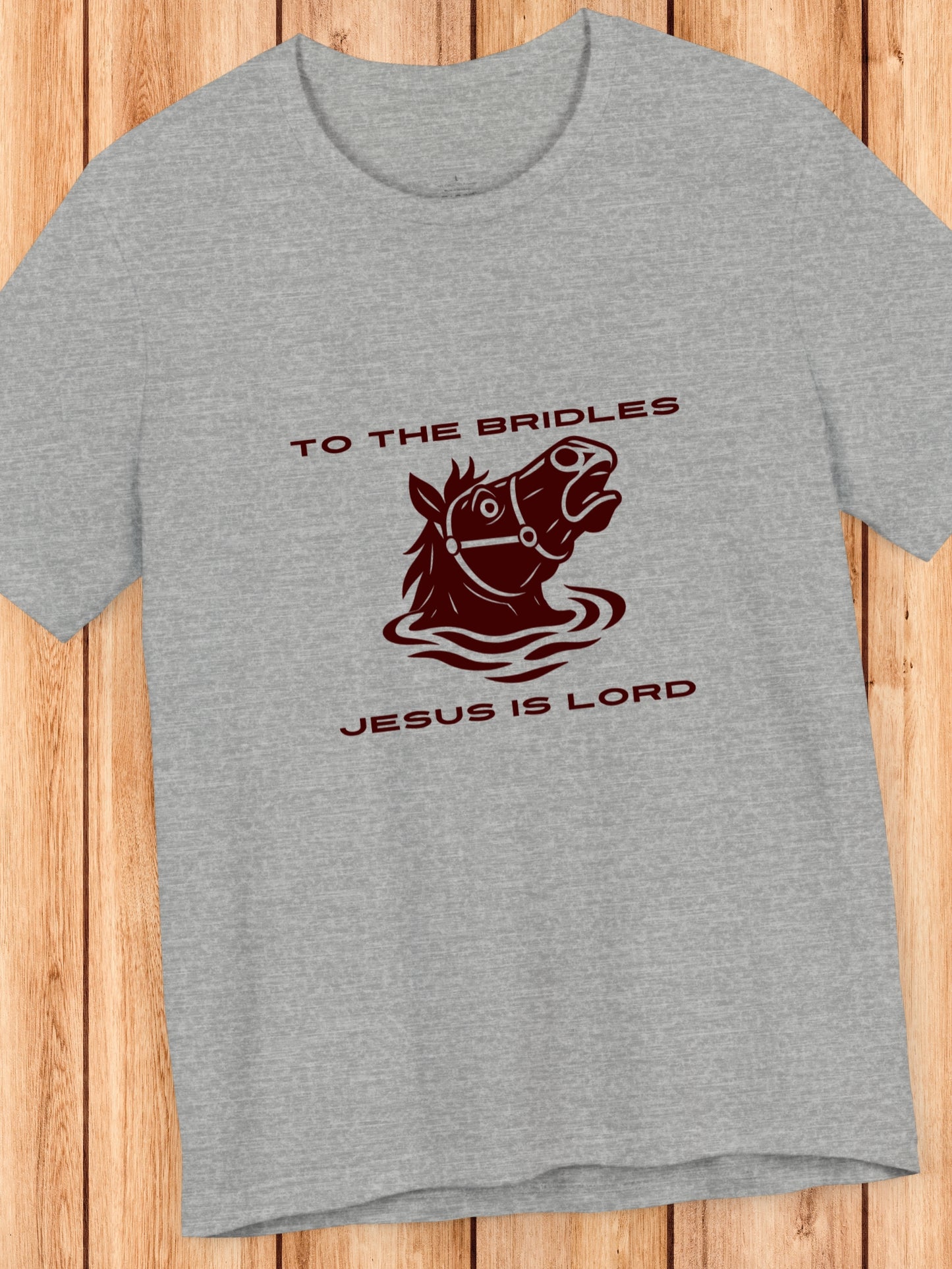 'TO THE BRIDLES, JESUS IS LORD' Horse Head Graphic Unisex T-Shirt, Christian Apparel, Jesus Tee, Biblical Shirt