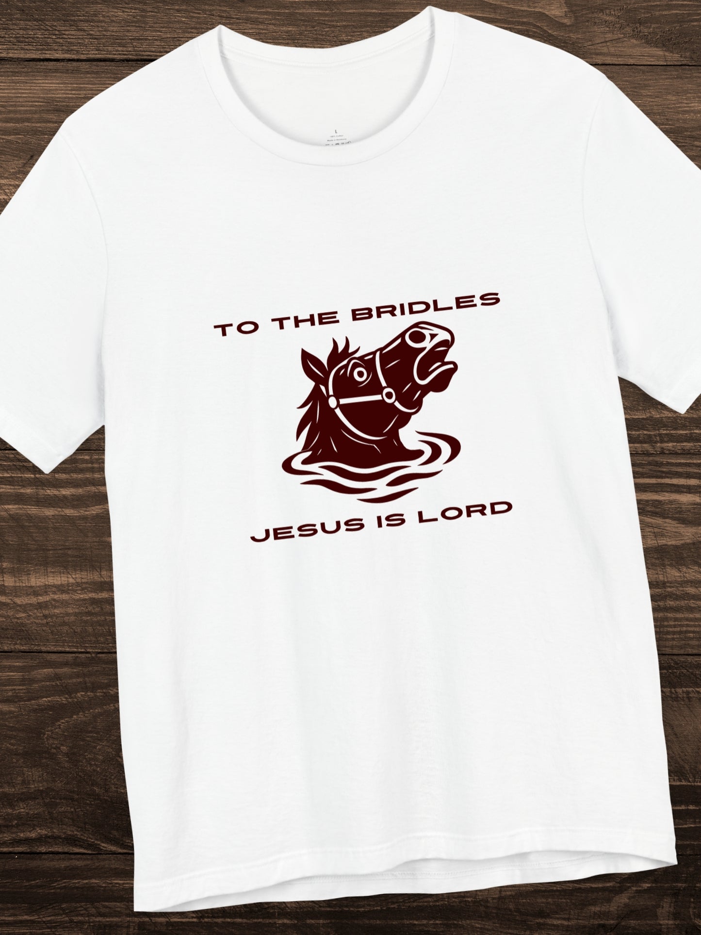 'TO THE BRIDLES, JESUS IS LORD' Horse Head Graphic Unisex T-Shirt, Christian Apparel, Jesus Tee, Biblical Shirt