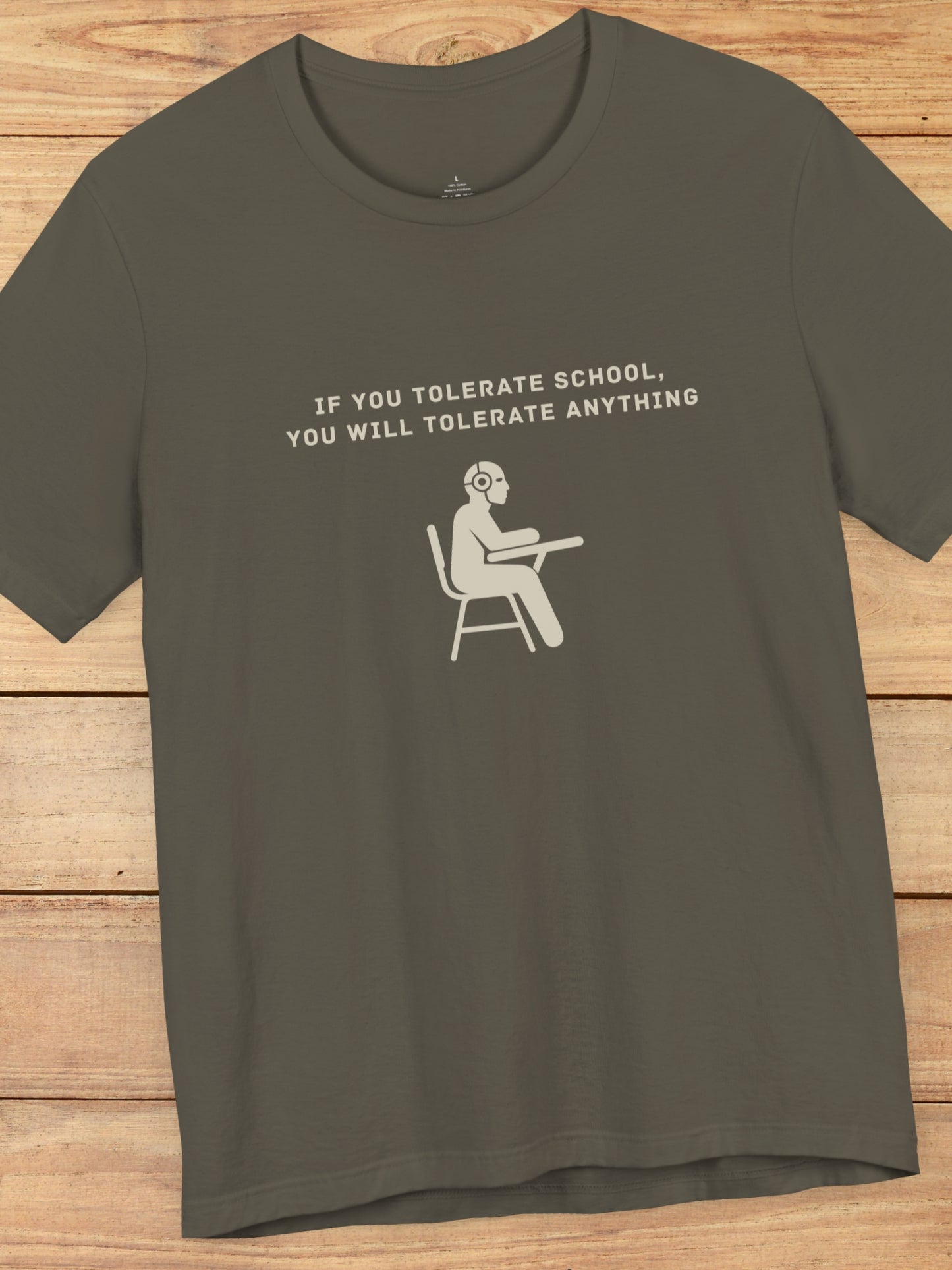 'If You Tolerate School, You Will Tolerate Anything' Cyborg Student Graphic Unisex T-Shirt, Anti-School Tee, Freedom Apparel