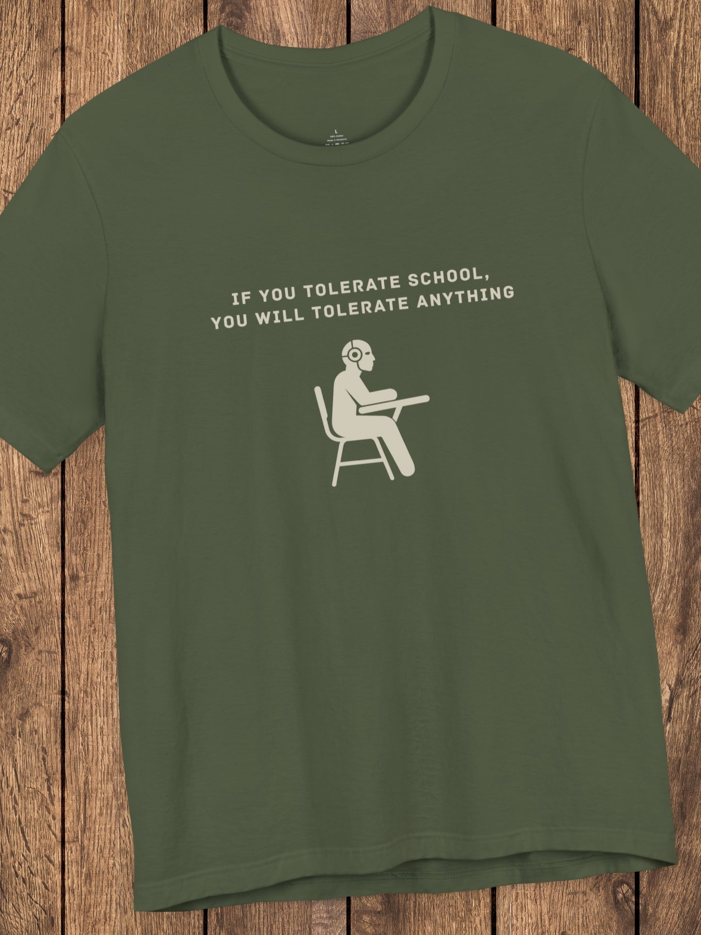 'If You Tolerate School, You Will Tolerate Anything' Cyborg Student Graphic Unisex T-Shirt, Anti-School Tee, Freedom Apparel
