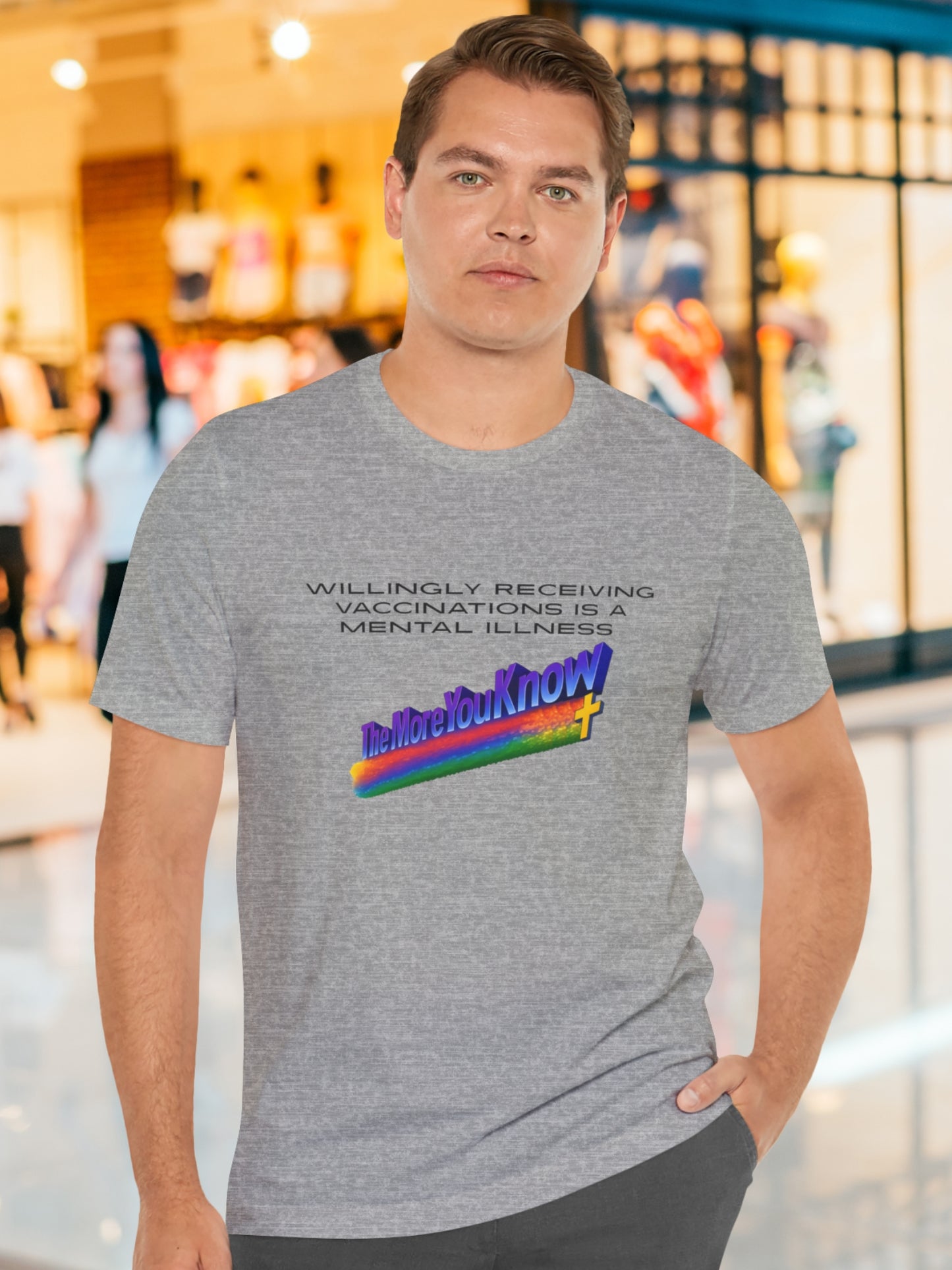 'Willingly receiving vaccinations is a mental illness, The More You Know' Unisex T-Shirt, Health and Wellness, Public Service Announcement, Anti-Vaccination