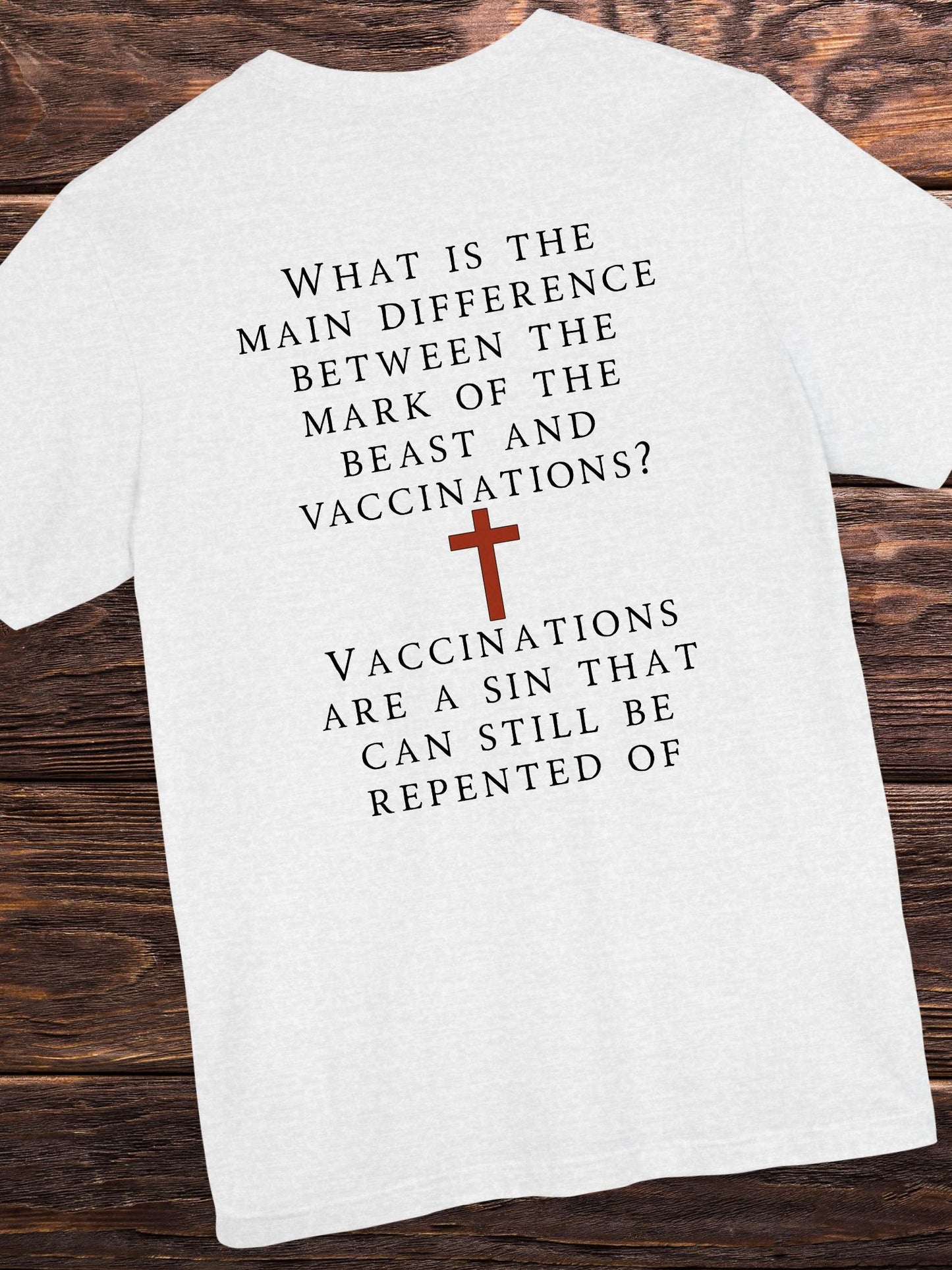 Vaccination vs Mark of the Beast Christian T-Shirt, Christian Gift, Vaccinations are a SIN