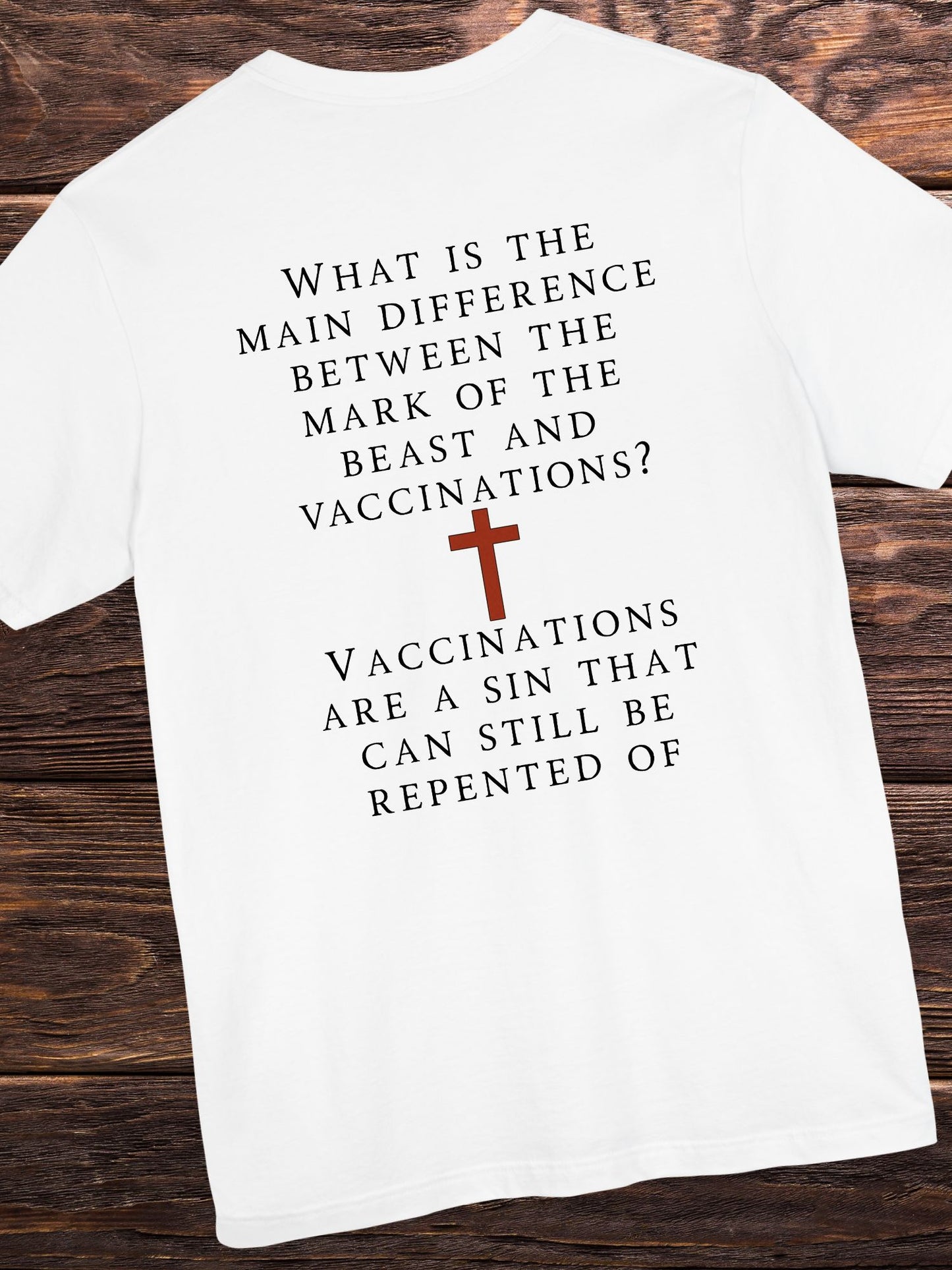 Vaccination vs Mark of the Beast Christian T-Shirt, Christian Gift, Vaccinations are a SIN