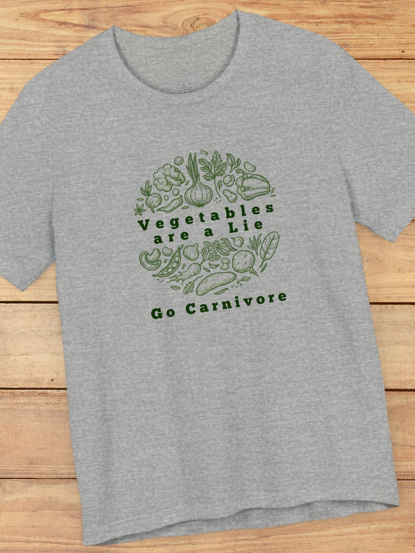 'Vegetables are a Lie, Go Carnivore' Vegetable Graphic Unisex T-Shirt, Carnivore Diet Apparel