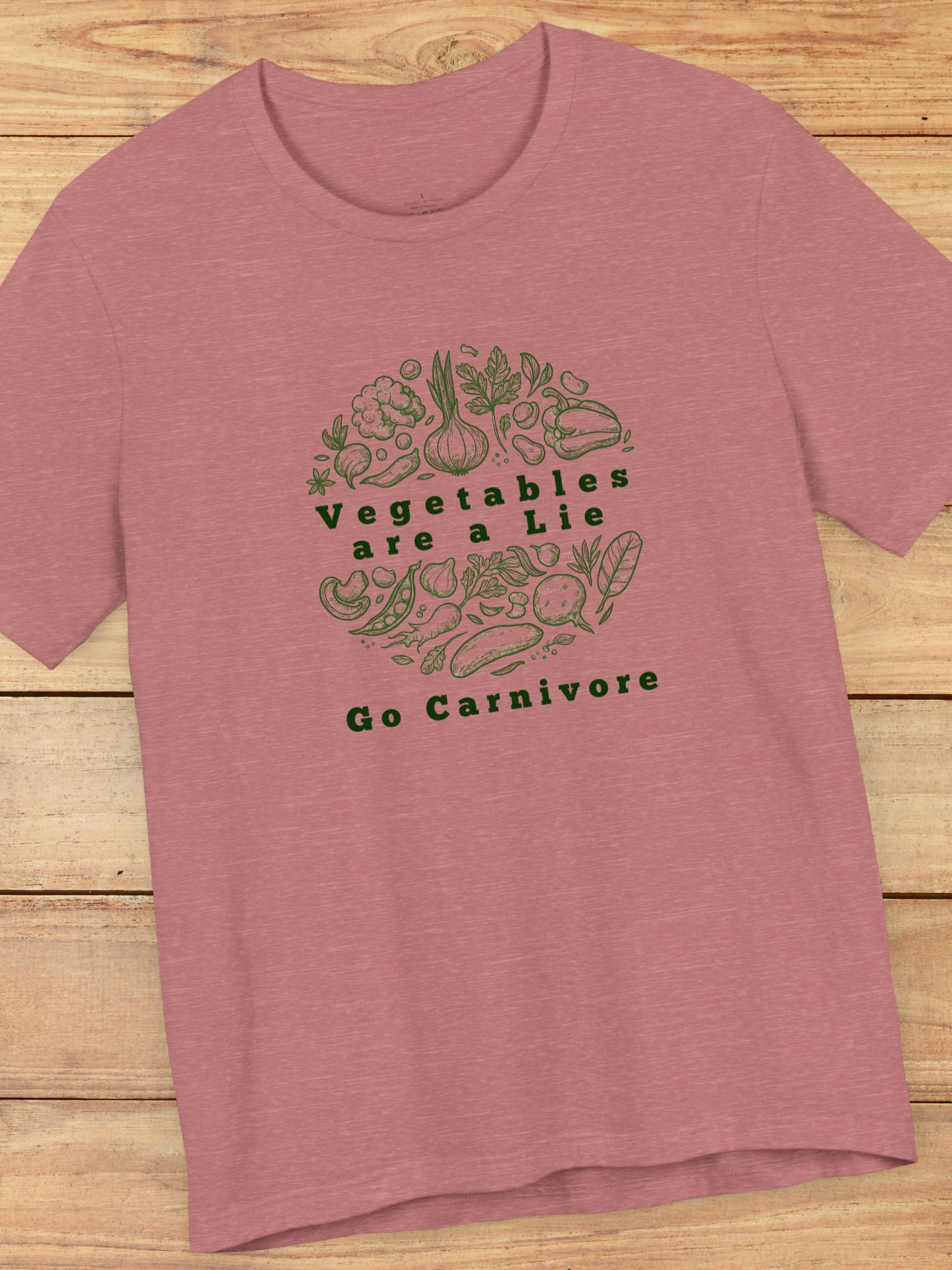 'Vegetables are a Lie, Go Carnivore' Vegetable Graphic Unisex T-Shirt, Carnivore Diet Apparel