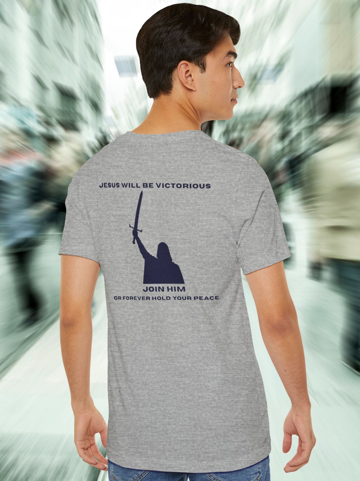 'Jesus Will be Victorious, Join Him, Or Forever Hold Your Peace' Victory Graphic Unisex T-Shirt, Christian Apparel, Jesus Tee