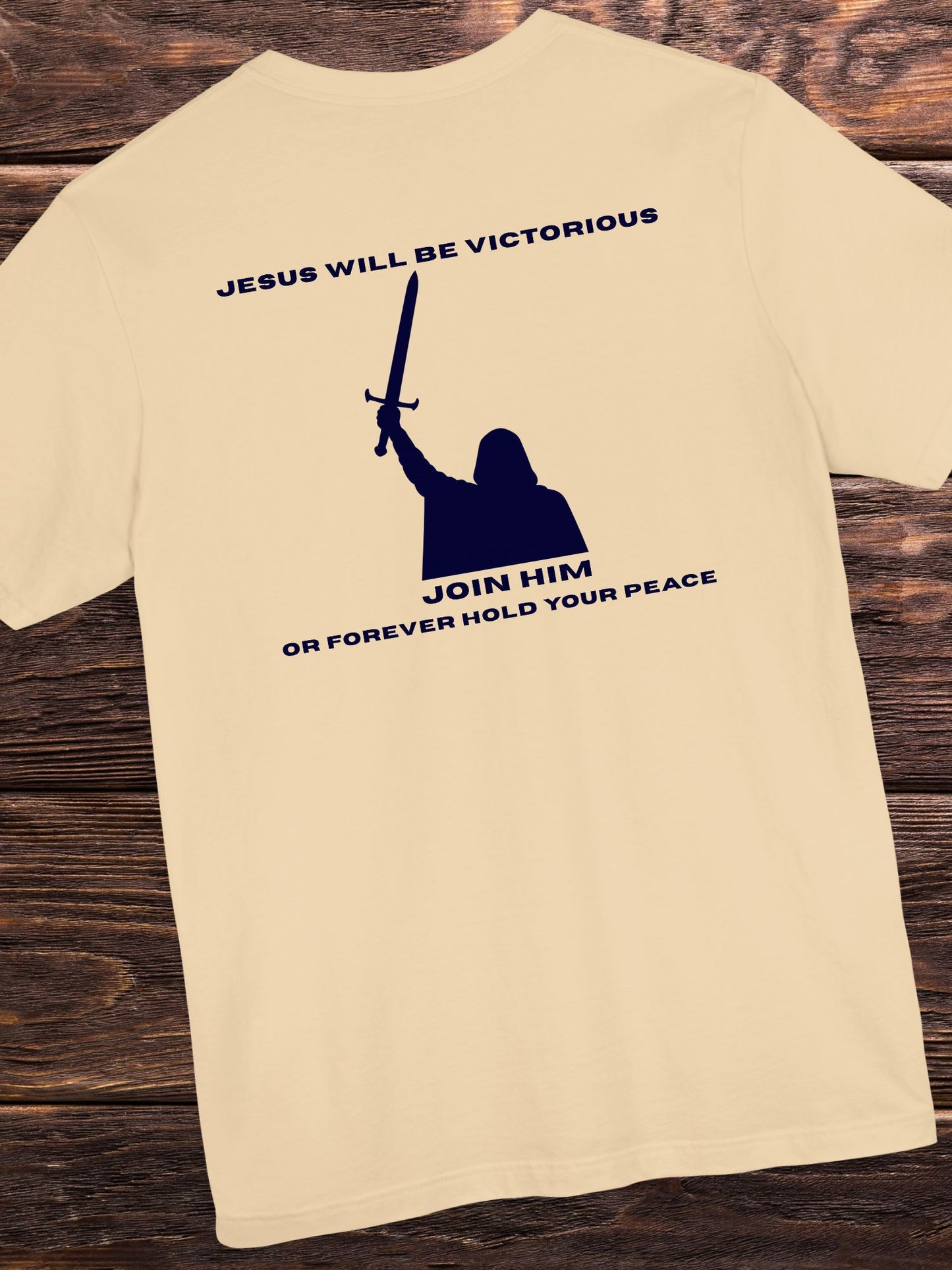 'Jesus Will be Victorious, Join Him, Or Forever Hold Your Peace' Victory Graphic Unisex T-Shirt, Christian Apparel, Jesus Tee