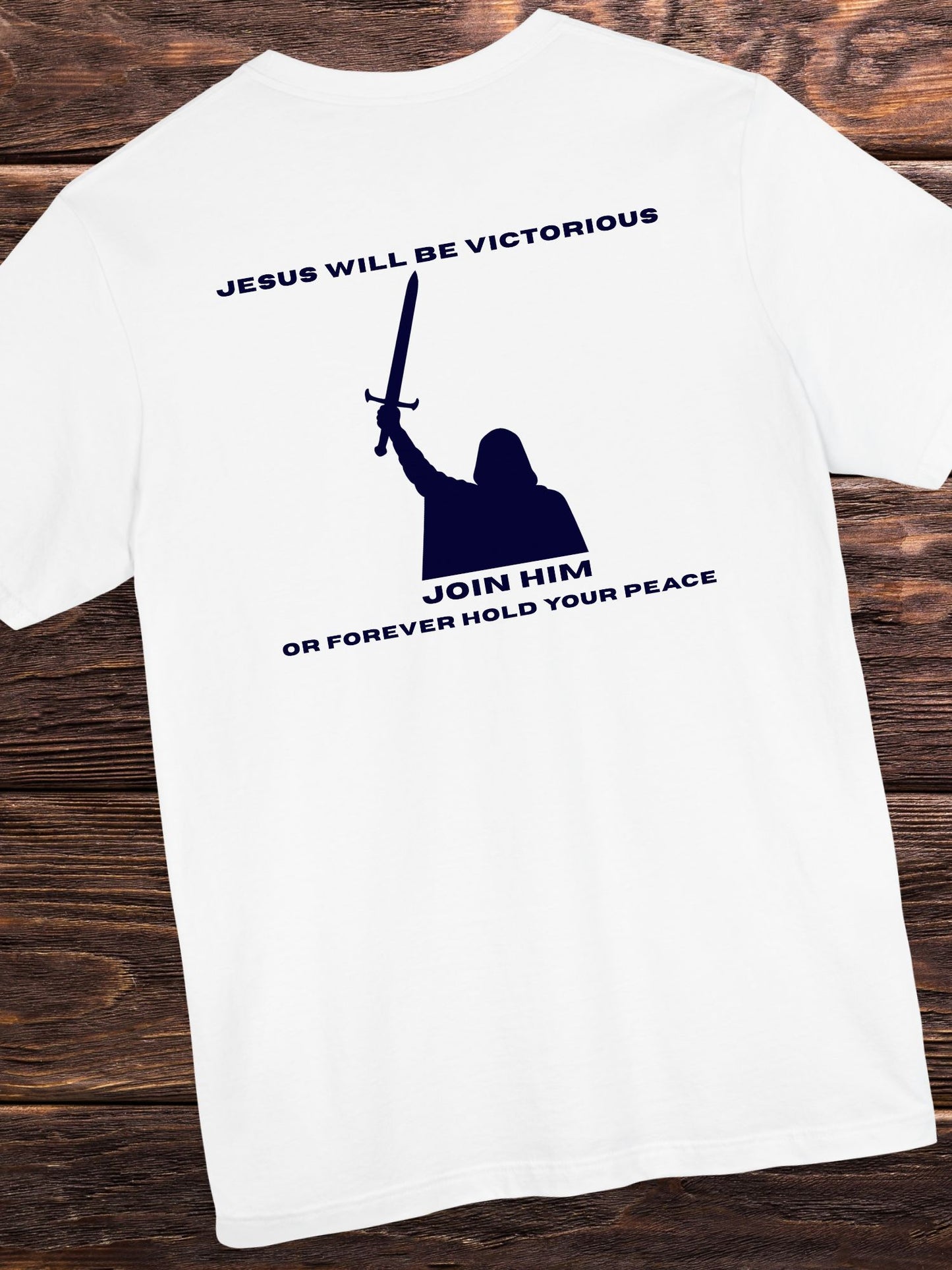 'Jesus Will be Victorious, Join Him, Or Forever Hold Your Peace' Victory Graphic Unisex T-Shirt, Christian Apparel, Jesus Tee