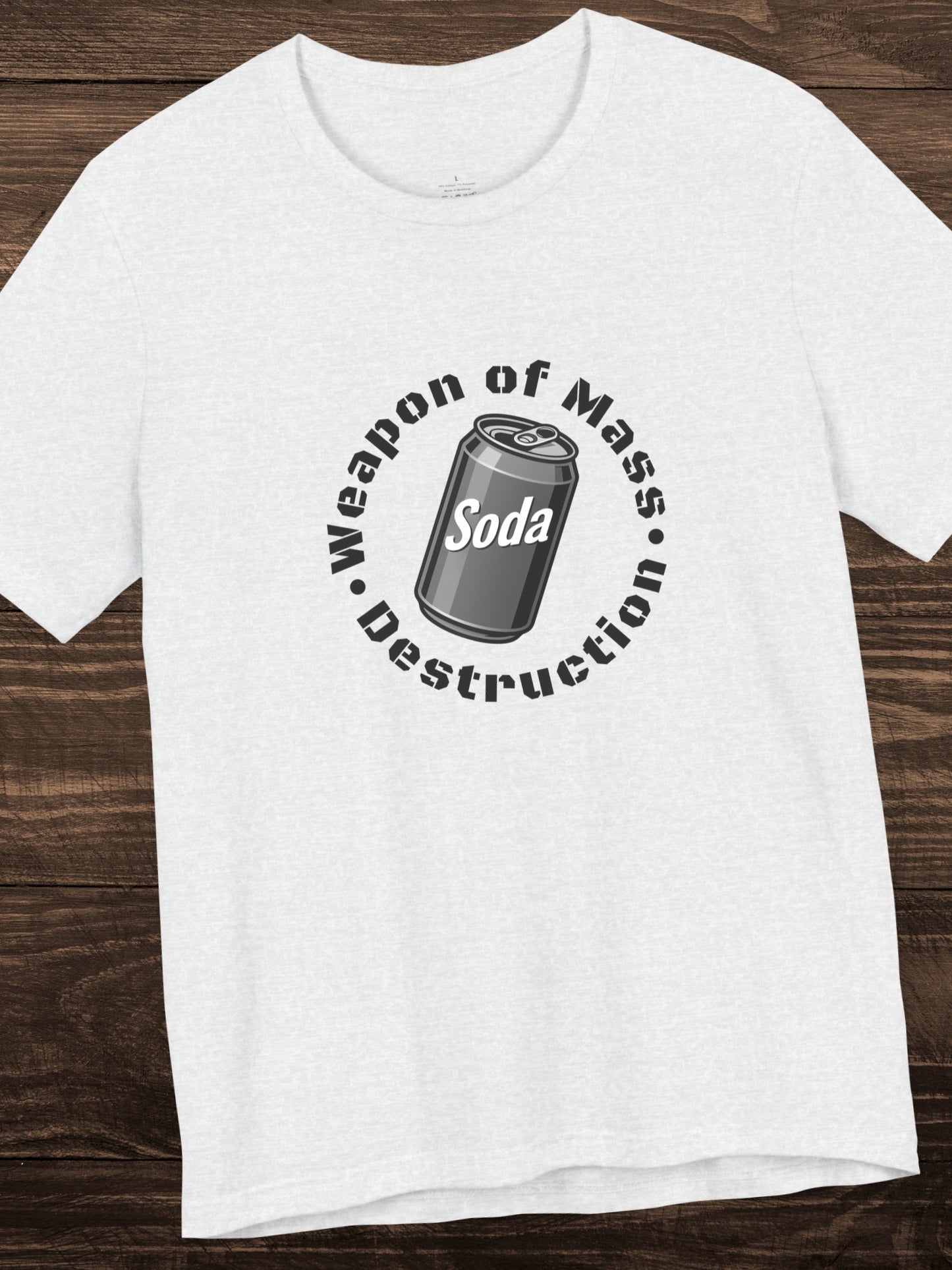 'Weapon of Mass Destruction' Soda Can Graphic Unisex T-Shirt, Health and Wellness