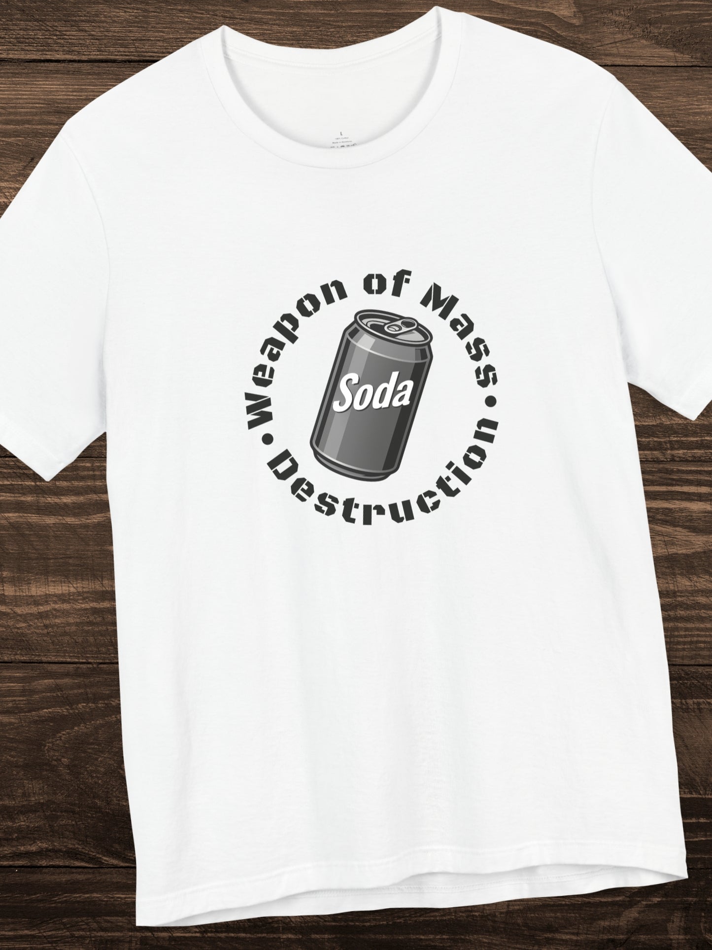 'Weapon of Mass Destruction' Soda Can Graphic Unisex T-Shirt, Health and Wellness