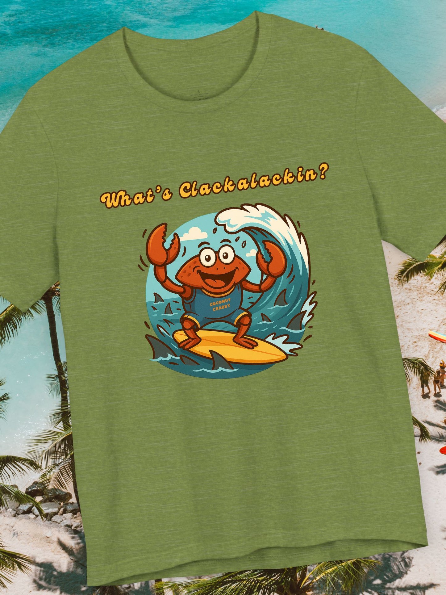 'What's Clackalackin?' Surfing Crab Unisex T-Shirt, Funny Short Sleeve Shirt for Beach Lovers, Summer Vibes, Surfing Outfit, Vacation Wear, Coconut Crabby Tee