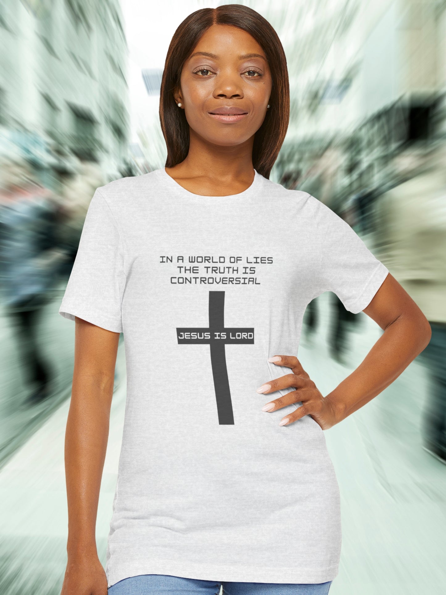'In a world of lies The Truth is controversial, Jesus is Lord' Cross Graphic Unisex T-Shirt, Christian Apparel, Jesus Tee