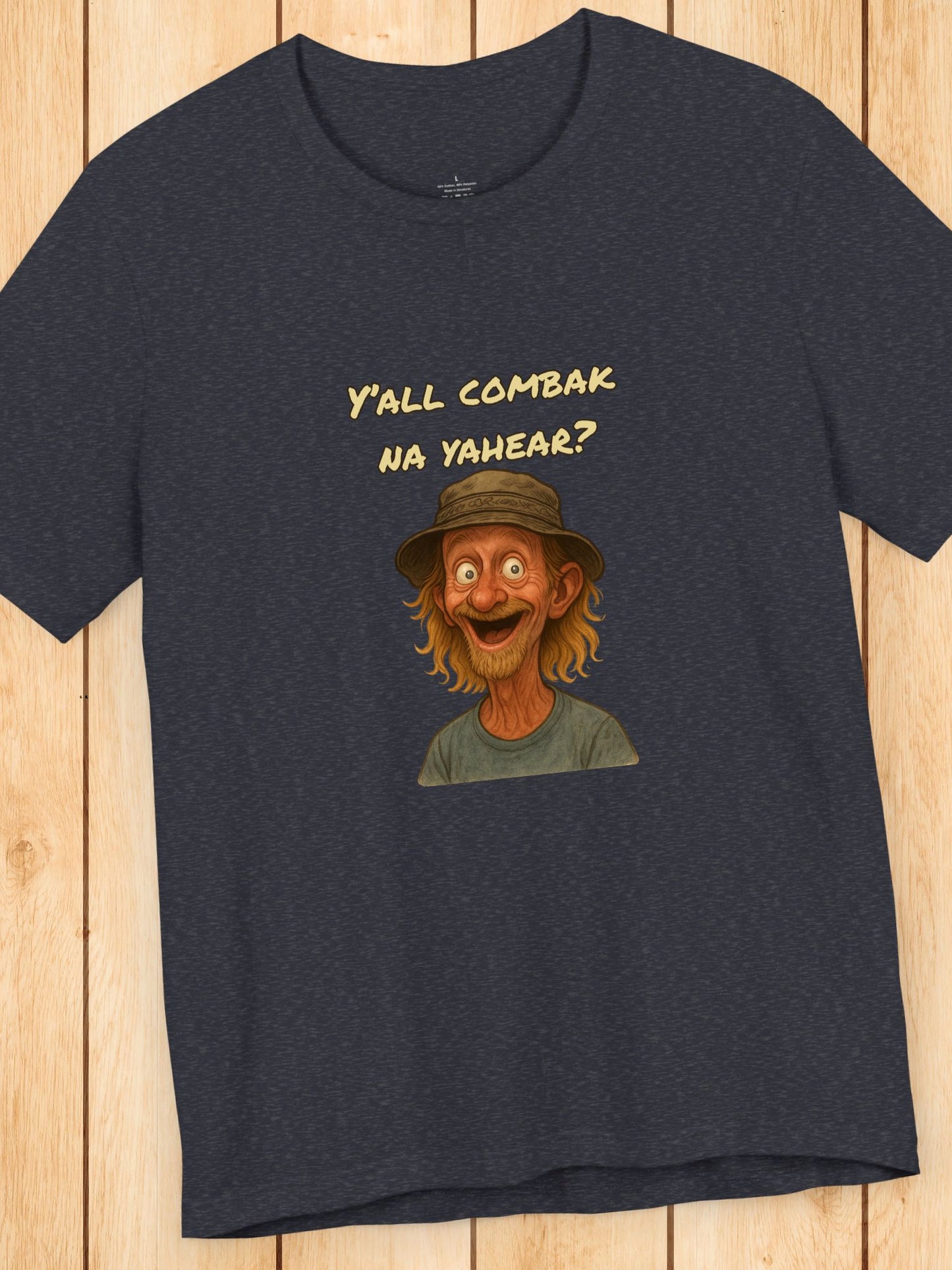 'Y'all Comback Na Yahear?' Unisex T-Shirt, Gift for Friends, Southern Humor Apparel