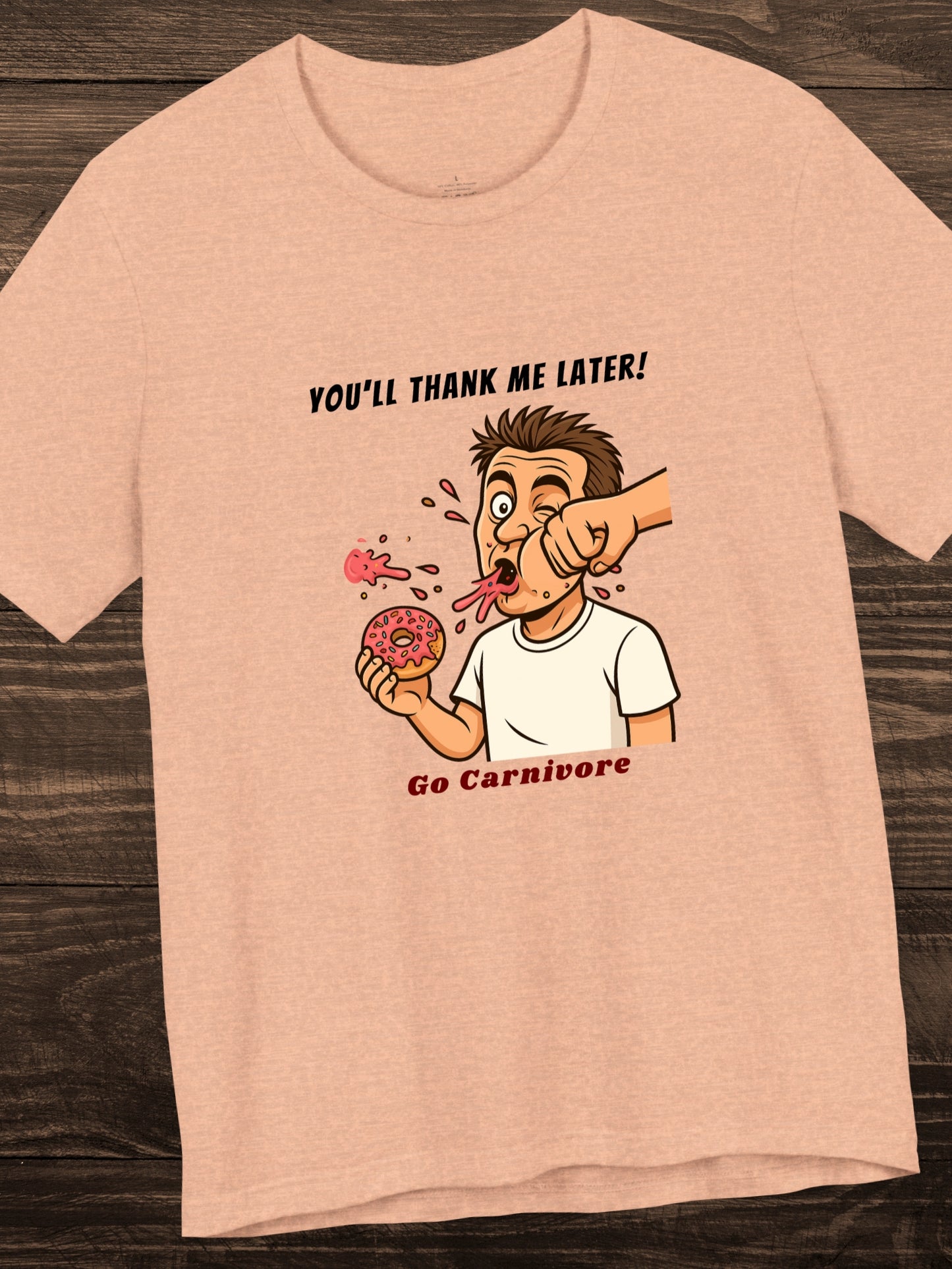 'You'll Thank Me Later! Go Carnivore' Guy Punched in the Face While Eating a Donut Graphic Unisex T-Shirt, Humorous Carnivore Diet Apparel, Health and Wellness